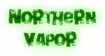 NorthernVapor.com - Your choice for vapor & electronic cigarettes!